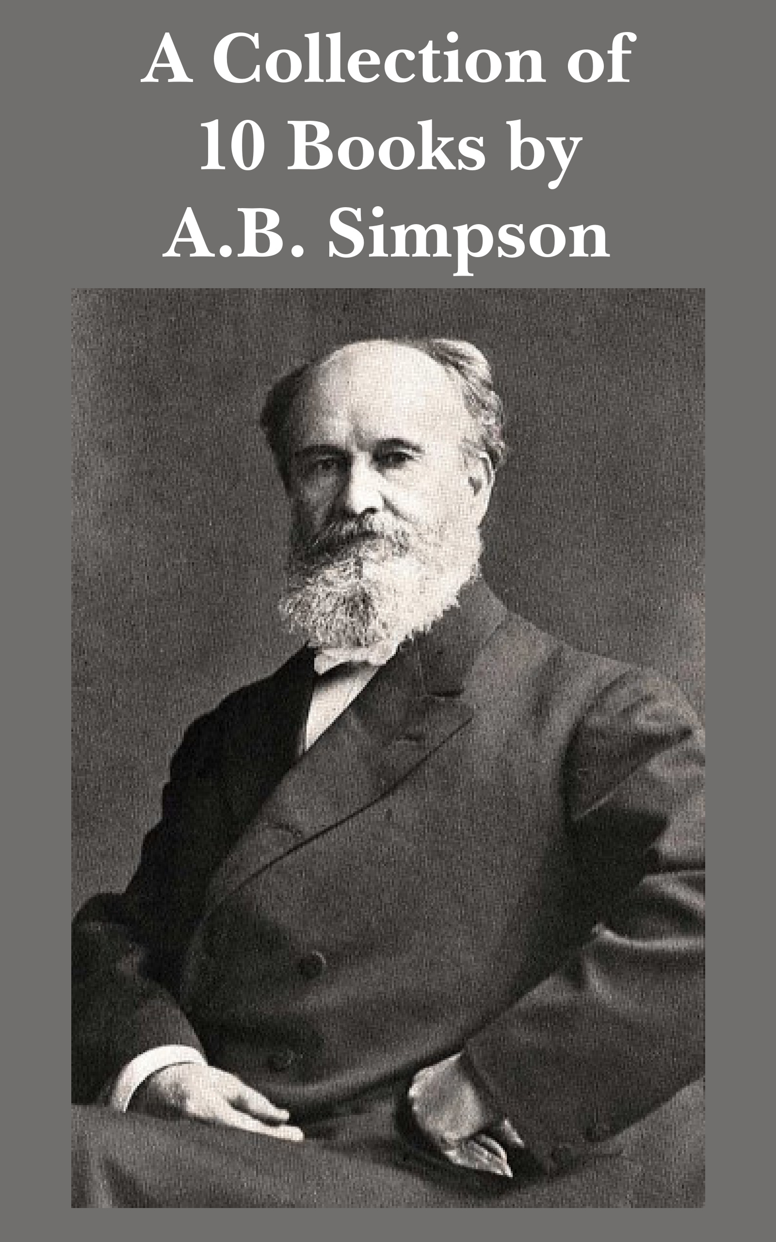 10 Books By A.B. Simpson