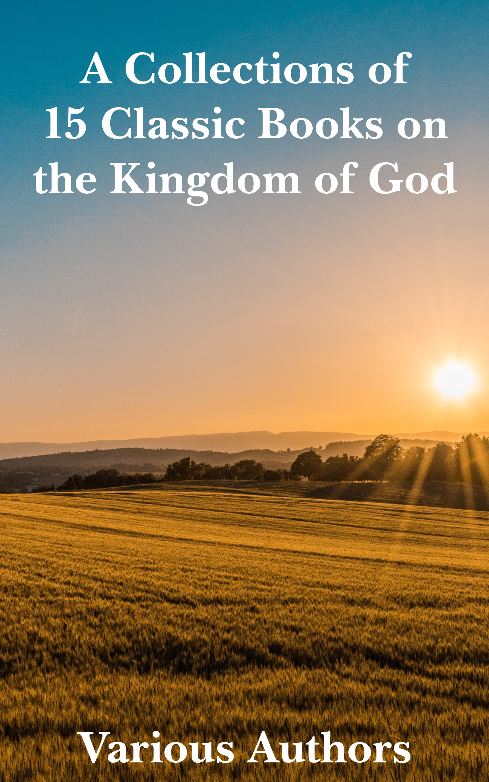 15 classic books on the kingdom of God